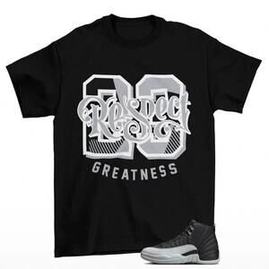 Greatness Shirt Black To Match Jordan 12 Barons Wolf Grey